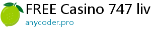 FREE Casino 747 live